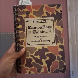 Camouflage cuisine wild game and seafood Book